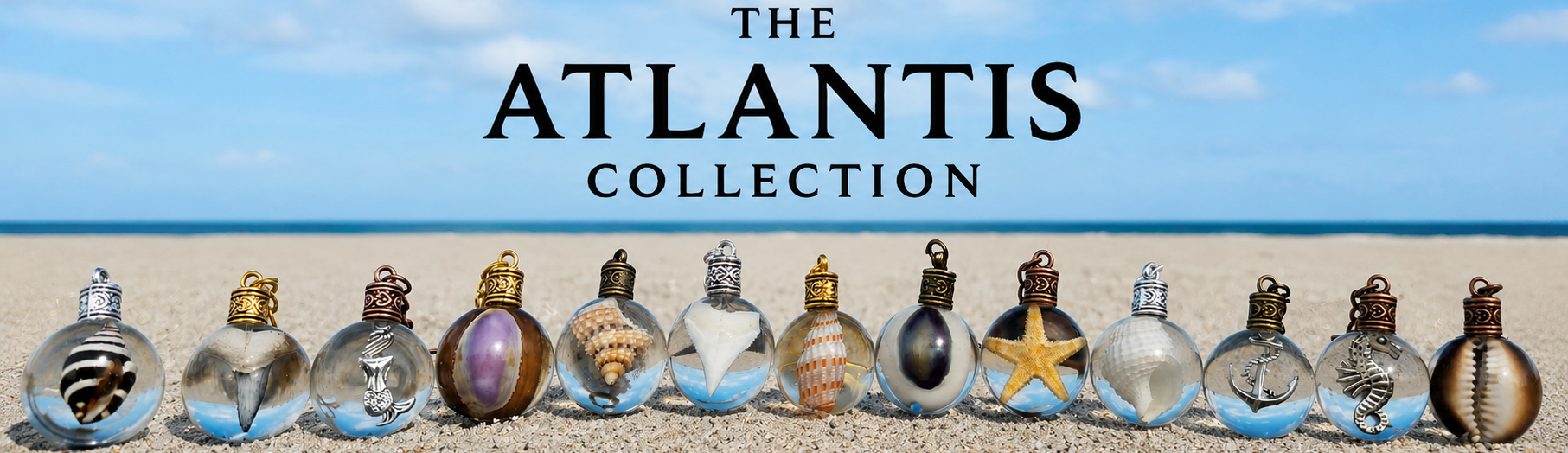 The Atlantis Collection — sea-life resin sphere pendants on the beach